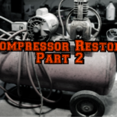Old Compressor Restoration – Part 2